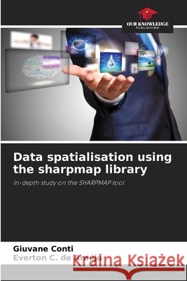 Data spatialisation using the sharpmap library Giuvane Conti Everton C 9786209232701