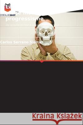 La Colombie dans le pi?ge moral du progressisme Carlos Serran 9786209237676 Editions Notre Savoir