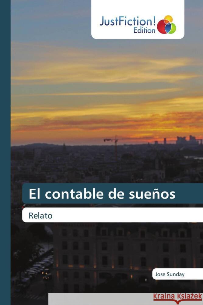 El contable de sueños Sunday, Jose 9786209239892