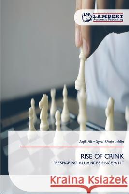Rise of Crink Aqib Ali Syed Shuj 9786209240027