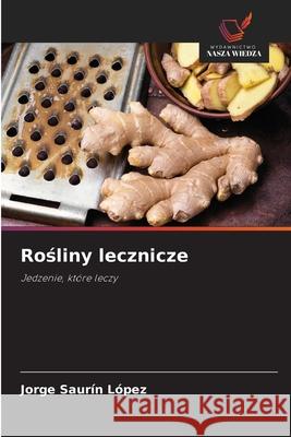 Rosliny lecznicze Saurín López, Jorge 9786209241635