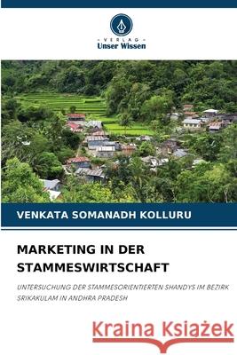 MARKETING IN DER STAMMESWIRTSCHAFT KOLLURU, VENKATA SOMANADH 9786209243370