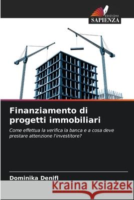 Finanziamento di progetti immobiliari Denifl, Dominika 9786209243660