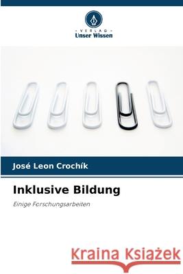 Inklusive Bildung Crochík, José Leon 9786209244445