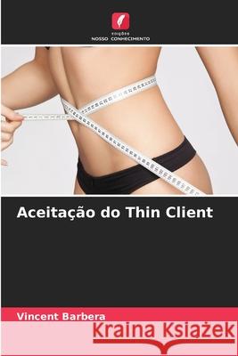 Aceita??o do Thin Client Vincent Barbera 9786209247958