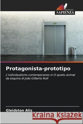 Protagonista-prototipo Alis, Gleidston 9786209250590