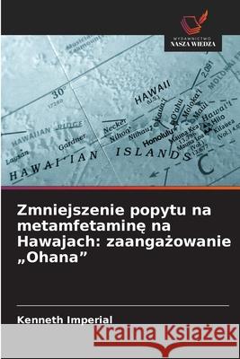 Zmniejszenie popytu na metamfetamine na Hawajach: zaangazowanie 