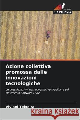Azione collettiva promossa dalle innovazioni tecnologiche Teixeira, Viviani 9786209256493