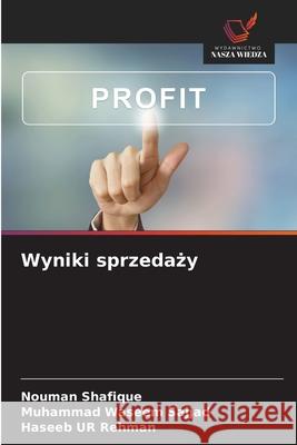 Wyniki sprzedaży Nouman Shafique Muhammad Waseem Sajjad Haseeb Ur Rehman 9786209256738