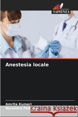 Anestesia locale Kumari, Amrita, Padiyar, Narendra 9786209258510