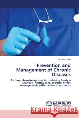 Prevention and Management of Chronic Diseases Annu Devi 9786209262258