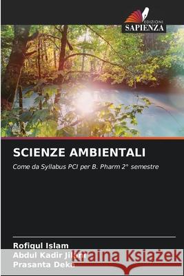 Scienze Ambientali Rofiqul Islam Abdul Kadir Jilani Prasanta Deka 9786209263002
