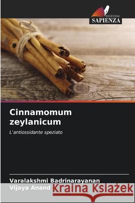 Cinnamomum zeylanicum Varalakshmi Badrinarayanan Vijaya Anand 9786209269356