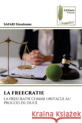 LA FREECRATIE Dieudonné, SAFARI 9786209274718
