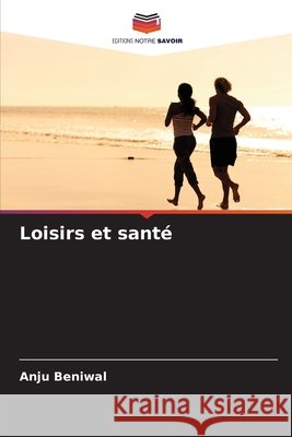 Loisirs et santé Beniwal, Anju 9786209278785