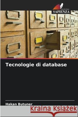 Tecnologie di database Butuner, Hakan 9786209279324