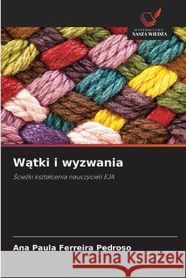 Watki i wyzwania Pedroso, Ana Paula Ferreira 9786209291449