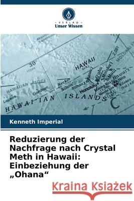 Reduzierung der Nachfrage nach Crystal Meth in Hawaii: Einbeziehung der 