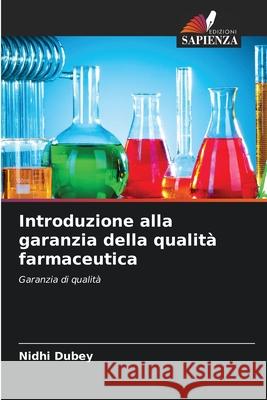 Introduzione alla garanzia della qualità farmaceutica Dubey, Nidhi 9786209295829