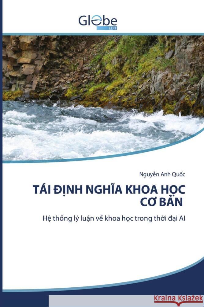 TÁI   NH NGH A KHOA H C C  B N Quoc, Nguyen Anh 9786209296475