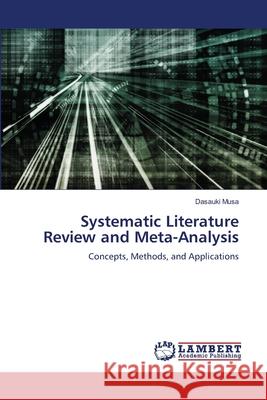 Systematic Literature Review and Meta-Analysis Musa, Dasauki 9786209298622