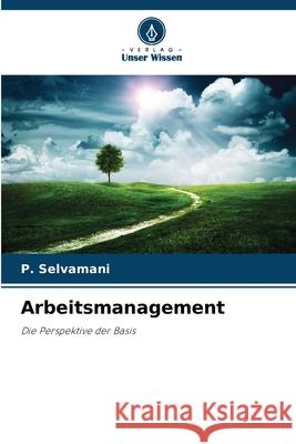 Arbeitsmanagement Selvamani, P. 9786209301988