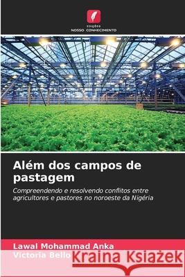 Além dos campos de pastagem Anka, Lawal Mohammad, Bello, Victoria 9786209308116