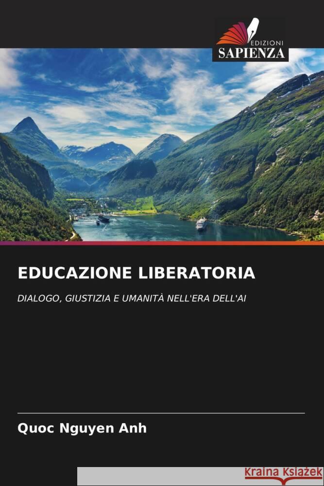 EDUCAZIONE LIBERATORIA Nguyen Anh, Quoc 9786209315077