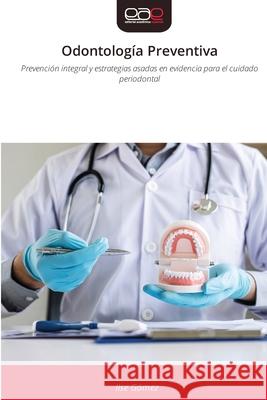 Odontología Preventiva Gómez, Ilse 9786209319211