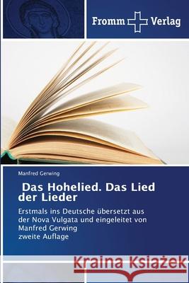Das Hohelied. Das Lied der Lieder Gerwing, Manfred 9786209324857