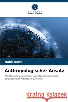 Anthropologischer Ansatz Nabil Jouini 9786209327445
