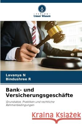 Bank- und Versicherungsgeschäfte N, Lavanya, R, Bindushree 9786209329913 Verlag Unser Wissen