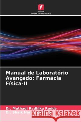 Manual de Laboratório Avançado: Farmácia Física-II Reddy, Dr. Muthadi Radhika, Rasheed, Dr. Shaik Harun 9786209330858