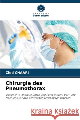 Chirurgie des Pneumothorax Chaari, Zied 9786209343179