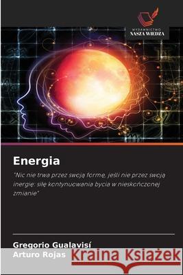 Energia Gualavisi, Gregorio, Rojas, Arturo 9786209343506