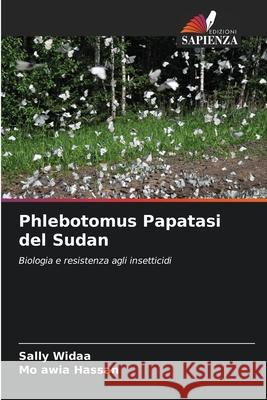 Phlebotomus Papatasi del Sudan Widaa, Sally, Hassan, Mo awia 9786209344312