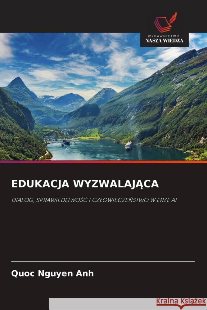 EDUKACJA WYZWALAJACA Nguyen Anh, Quoc 9786209345791