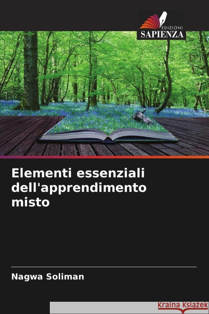 Elementi essenziali dell'apprendimento misto Soliman, Nagwa 9786209349300