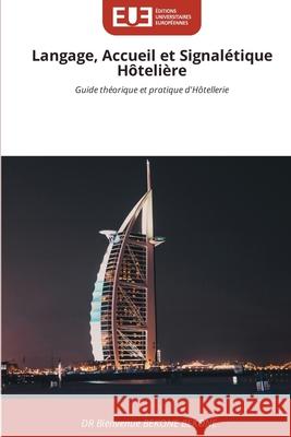 Langage, Accueil et Signalétique Hôtelière BEKONE BEKONE, DR Bienvenue 9786209351235