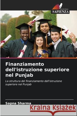 Finanziamento dell'istruzione superiore nel Punjab Sharma, Sapna 9786209356360