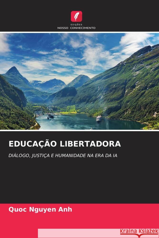 EDUCAÇÃO LIBERTADORA Nguyen Anh, Quoc 9786209366277