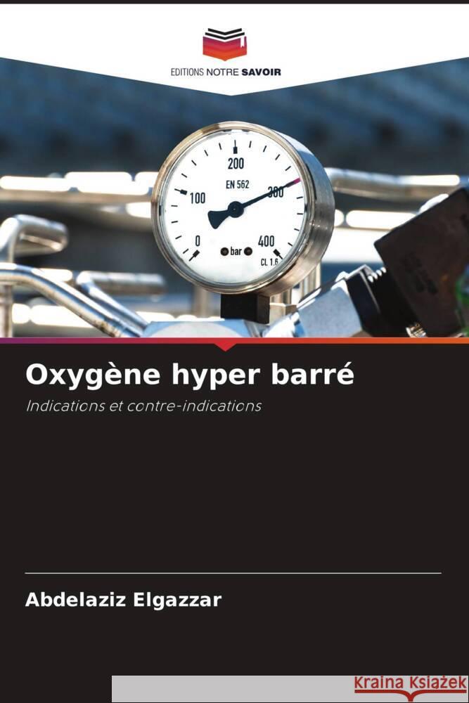 Oxygène hyper barré Elgazzar, Abdelaziz 9786209369988