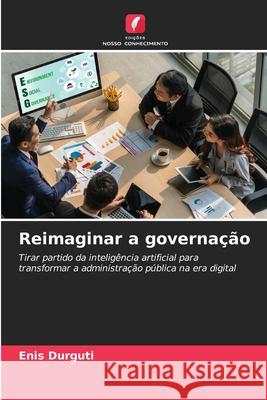 Reimaginar a governação Durguti, Enis 9786209373435