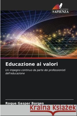 Educazione ai valori Gaspar Borges, Roque 9786209375767