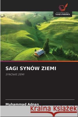 Sagi Syn?w Ziemi Muhammad Adnan 9786209379147