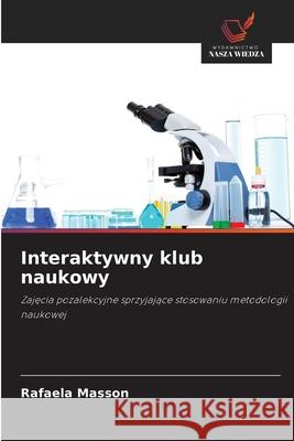 Interaktywny klub naukowy Masson, Rafaela 9786209383793