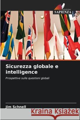 Sicurezza globale e intelligence Schnell, Jim 9786209389818
