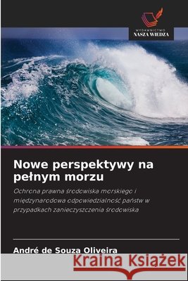 Nowe perspektywy na pelnym morzu Oliveira, André de Souza 9786209403873