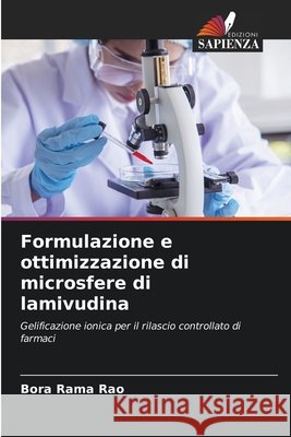Formulazione e ottimizzazione di microsfere di lamivudina RAMA RAO, BORA 9786209407291