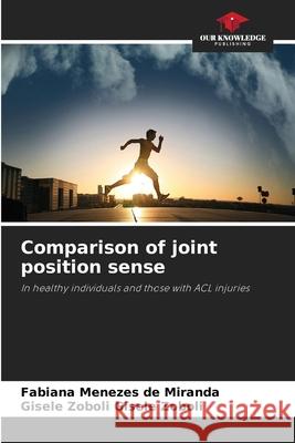 Comparison of joint position sense Menezes de Miranda, Fabiana, Gisele Zoboli, Gisele Zoboli 9786209410000